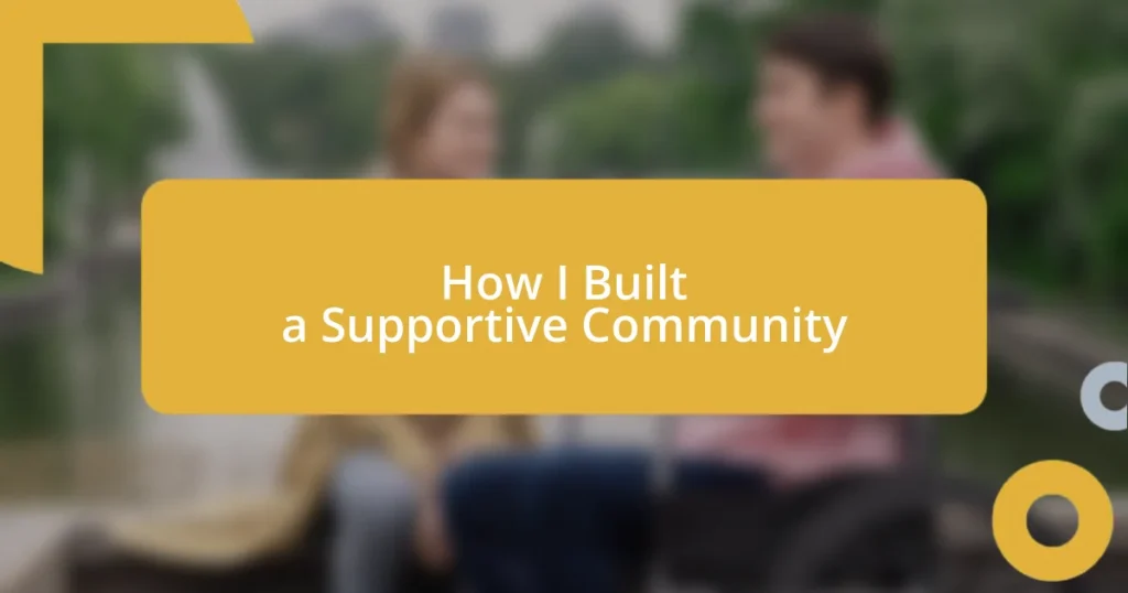 How I Built a Supportive Community