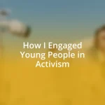 How I Engaged Young People in Activism