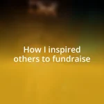 How I inspired others to fundraise