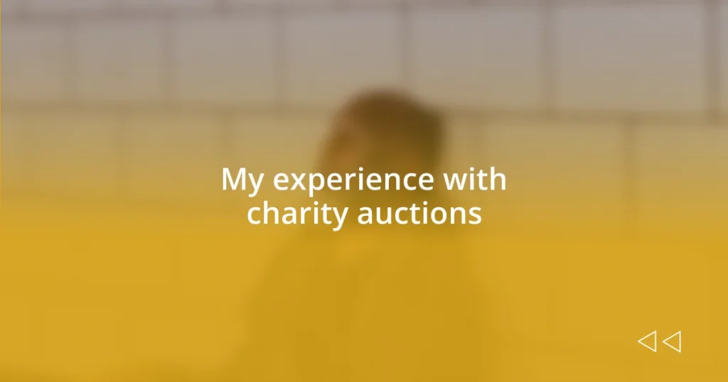 My experience with charity auctions