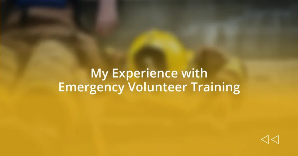 My Experience with Emergency Volunteer Training