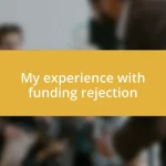 My experience with funding rejection