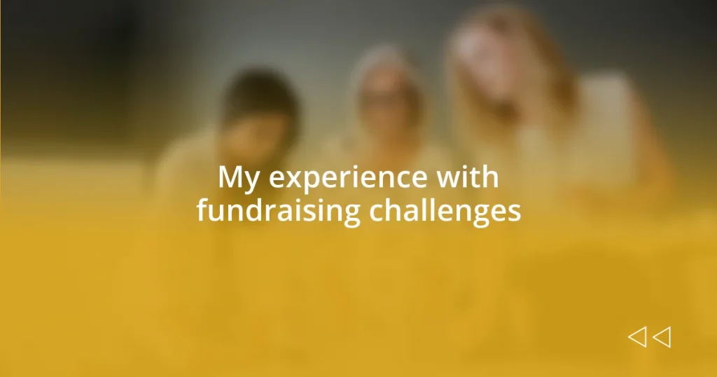 My experience with fundraising challenges