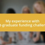 My experience with post-graduate funding challenges