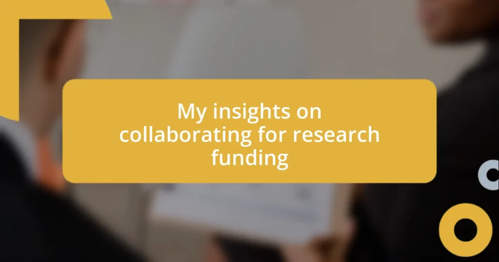 My insights on collaborating for research funding