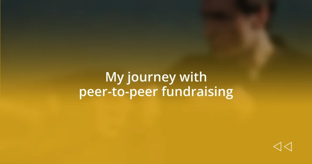 My journey with peer-to-peer fundraising