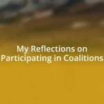 My Reflections on Participating in Coalitions