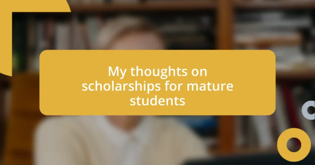 My thoughts on scholarships for mature students