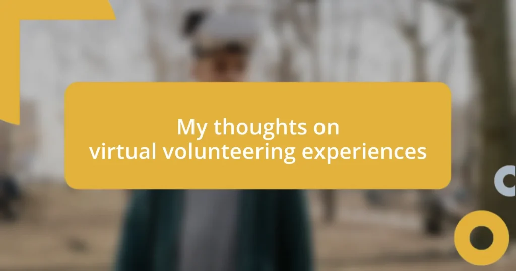 My thoughts on virtual volunteering experiences