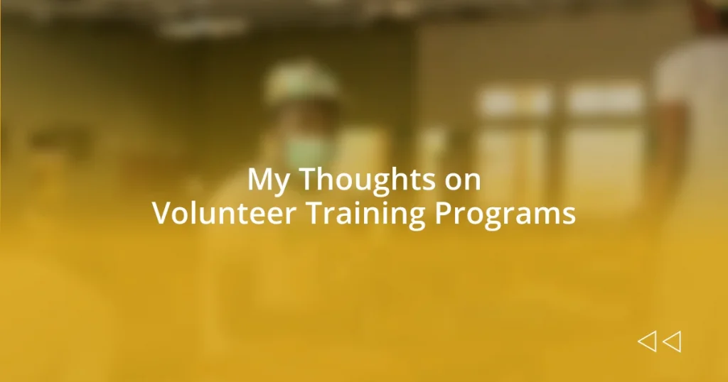 My Thoughts on Volunteer Training Programs