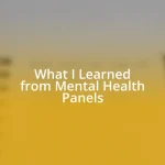 What I Learned from Mental Health Panels