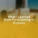 What I Learned from Participating in Protests