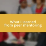 What I learned from peer mentoring