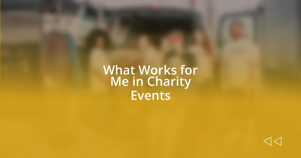 What Works for Me in Charity Events