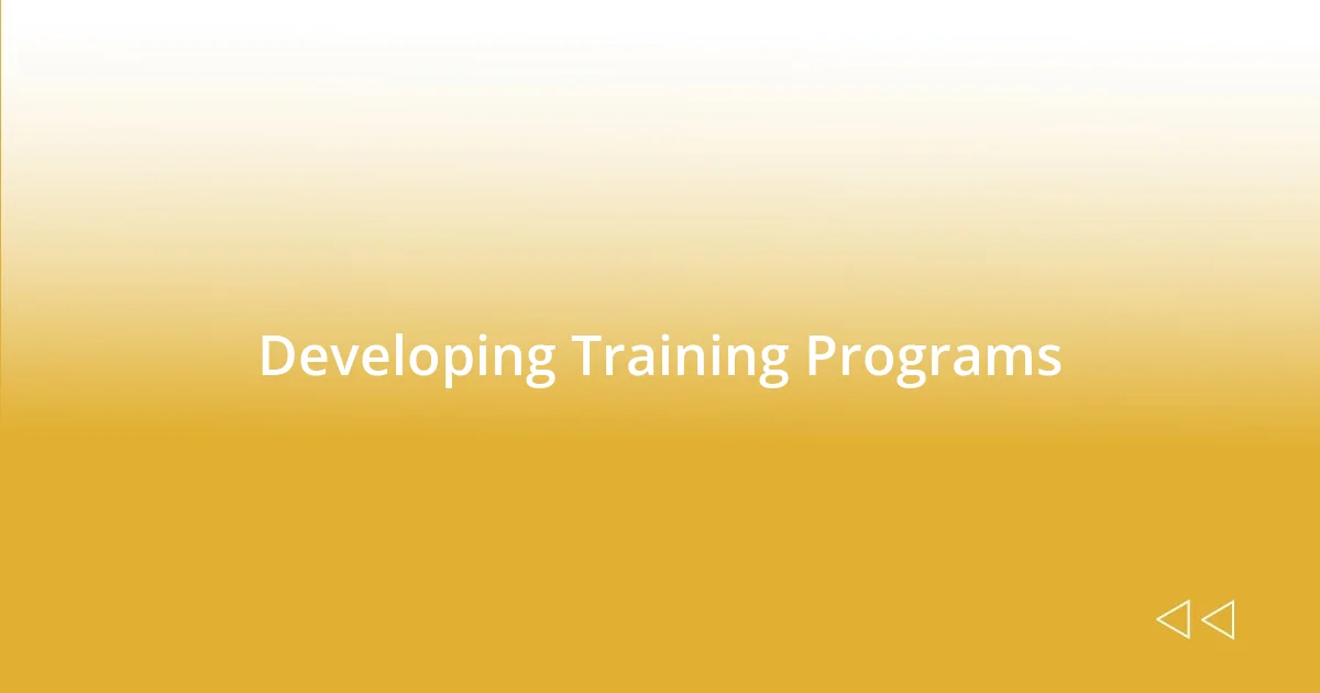 Developing Training Programs