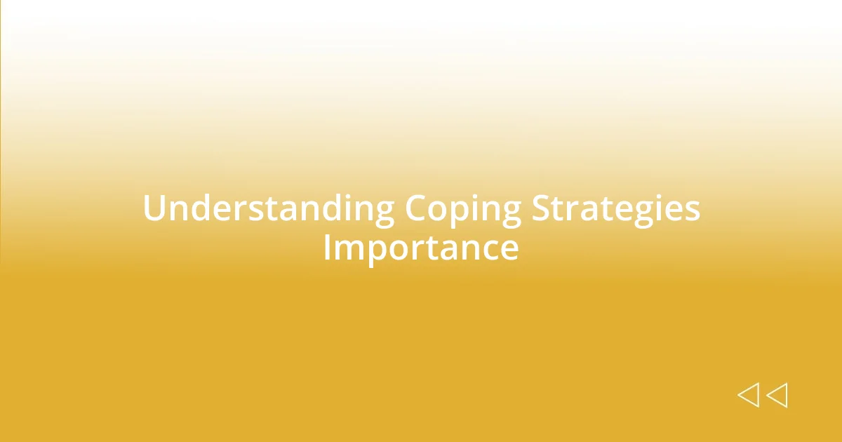 Understanding Coping Strategies Importance