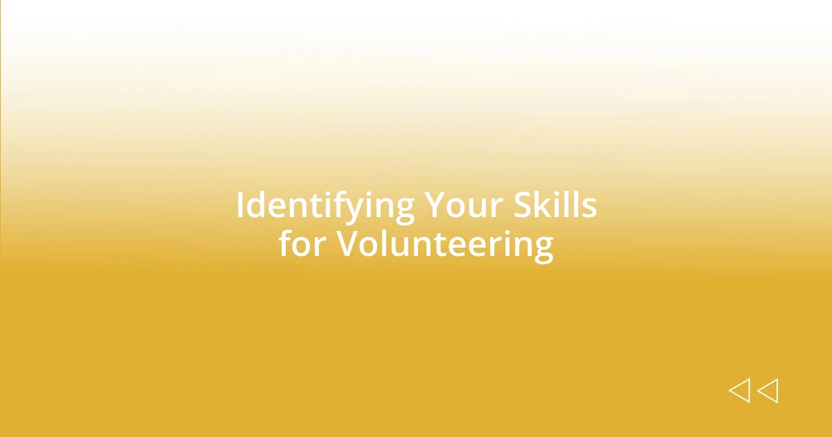 Identifying Your Skills for Volunteering