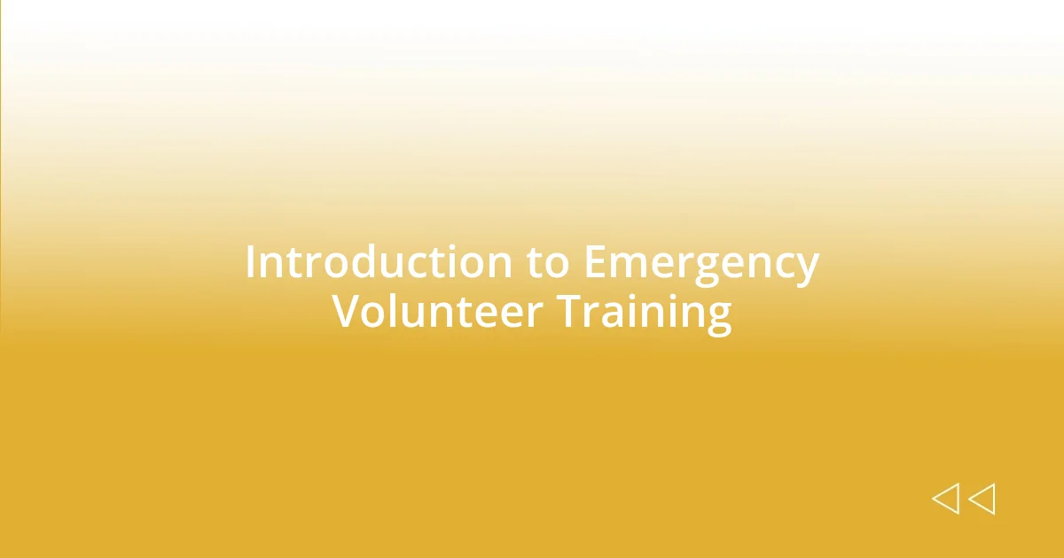 Introduction to Emergency Volunteer Training