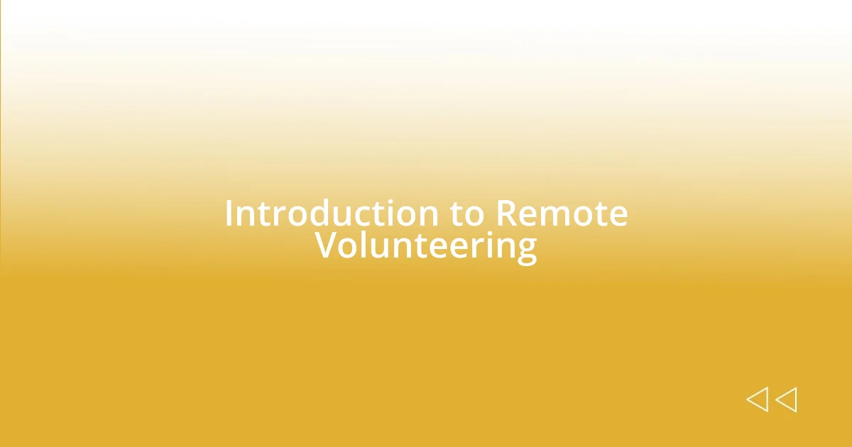 Introduction to Remote Volunteering