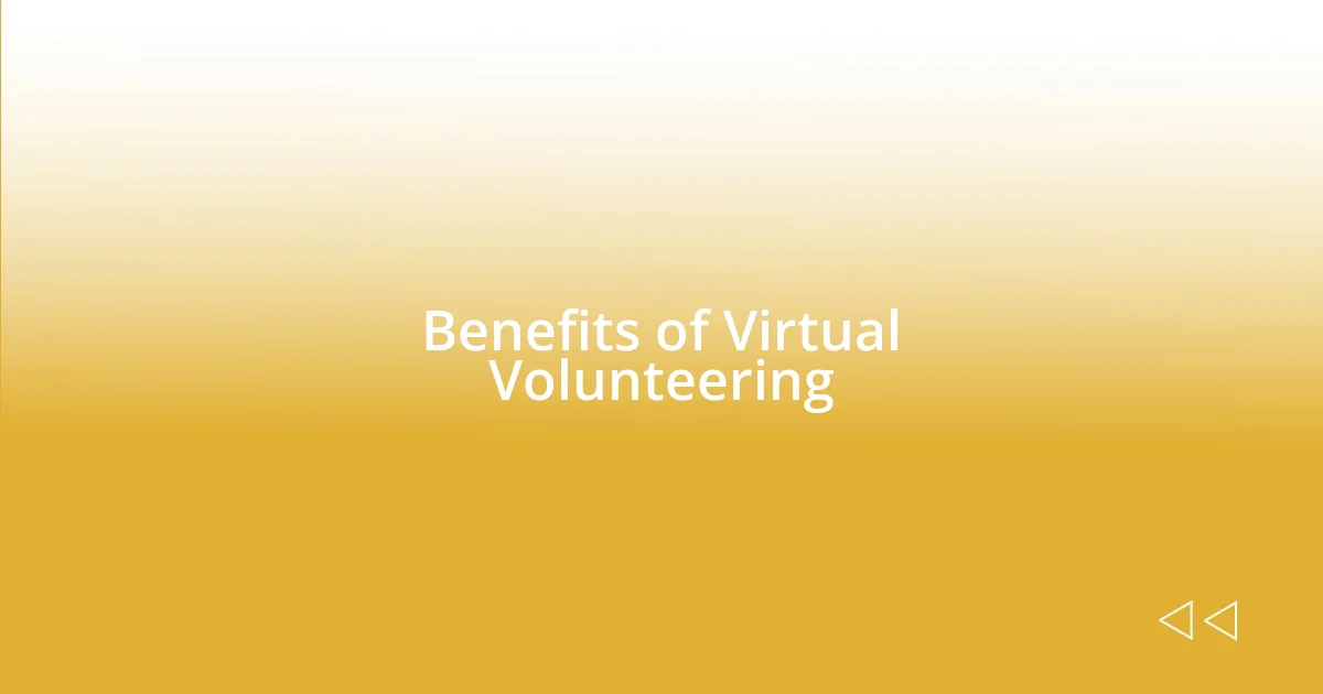 Benefits of Virtual Volunteering