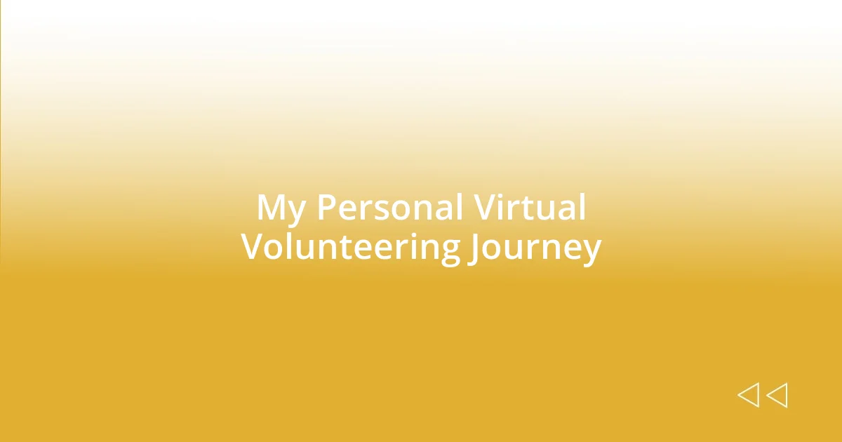 My Personal Virtual Volunteering Journey