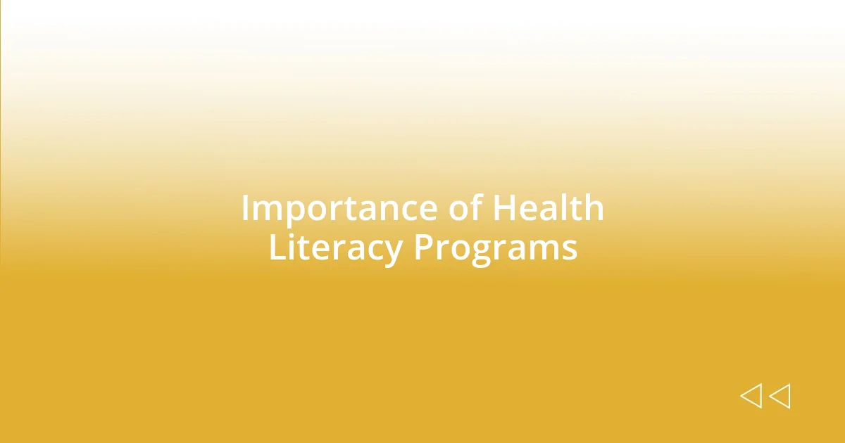 Importance of Health Literacy Programs