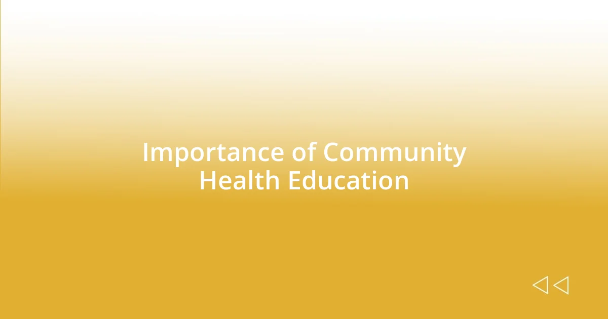 Importance of Community Health Education