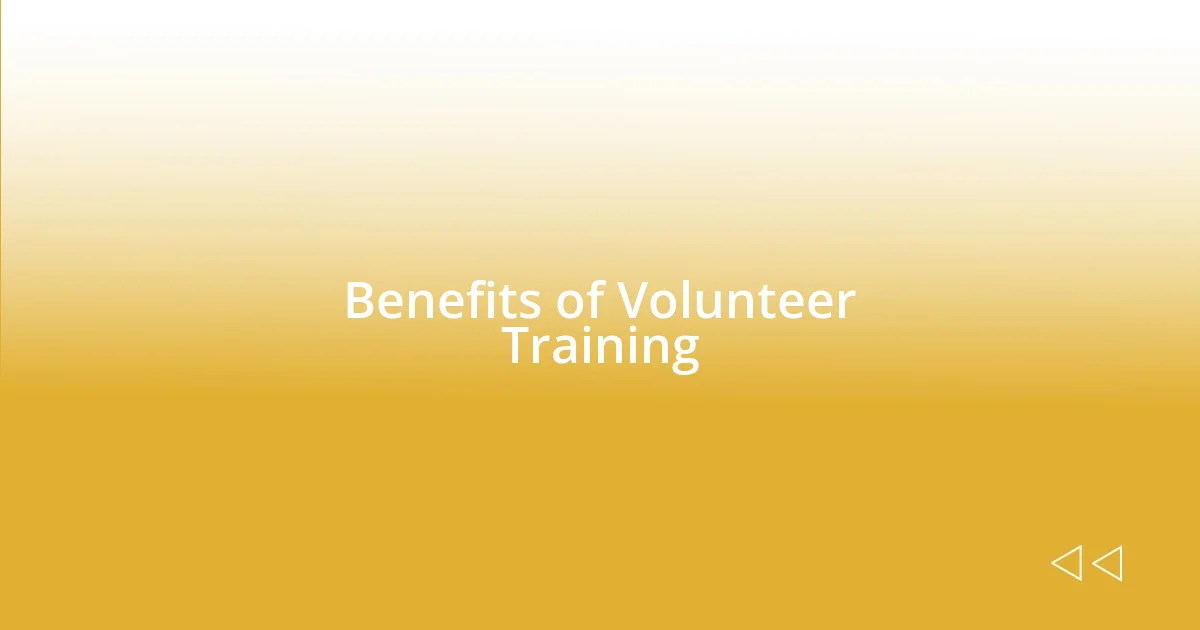 Benefits of Volunteer Training