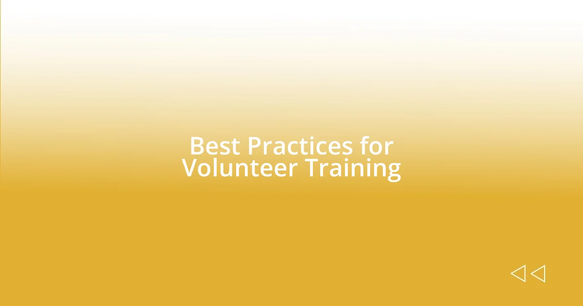 Best Practices for Volunteer Training