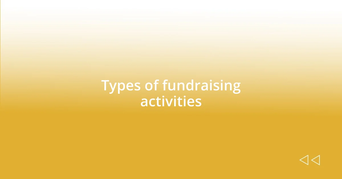 Types of fundraising activities