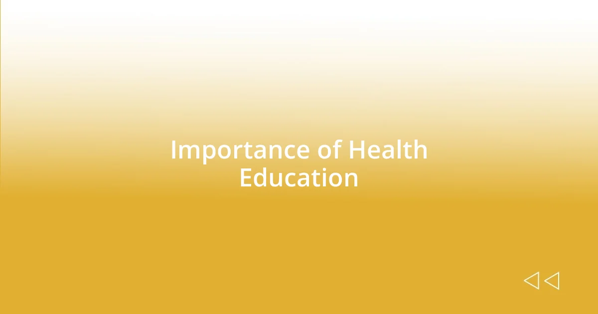 Importance of Health Education